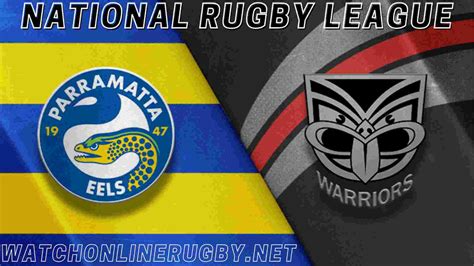 Eels Vs Warriors Round Live Stream Nrl Rugby