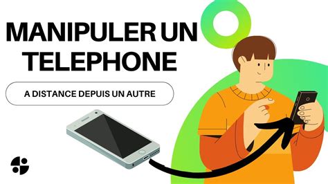 Comment prendre le contrôle d un téléphone à distance depuis un autre