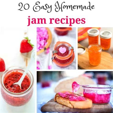 20 Easy Homemade Jam Recipes