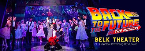 Back To The Future - The Musical Tickets | Belk Theater