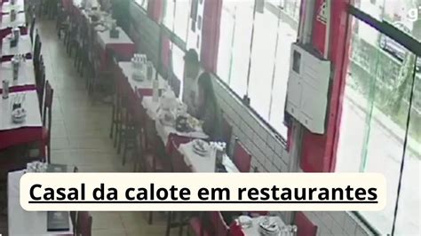 Golpe Casal Consome Em Restaurante E Foge Sem Pagar YouTube