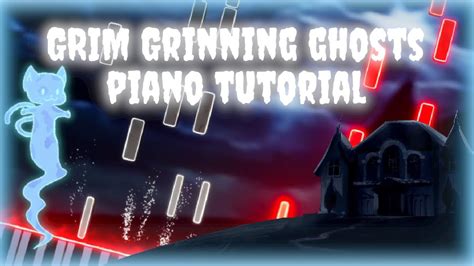 Grim Grinning Ghosts Piano Tutorial The Living Tombstone YouTube