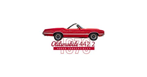 1970 Oldsmobile 442 2 Door Convertible 1970 Oldsmobile 442 Convertible T Shirt Teepublic