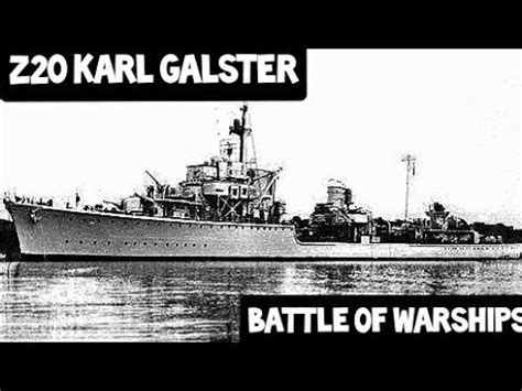 Z20 Karl Galster Battle Of Warships YouTube