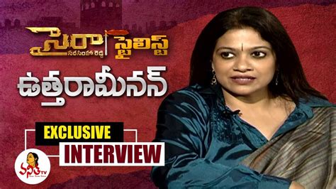 Sye Raa Movie Stylist Uthara Menon Special Interview Vanitha Tv