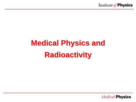 Pdf Medical Physics And Radioactivity For All Pdf Fileparticle