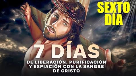 7 DÍAS DE EXPIACIÓN CON LA SANGRE DE CRISTO PARA LA LIBERACIÓN