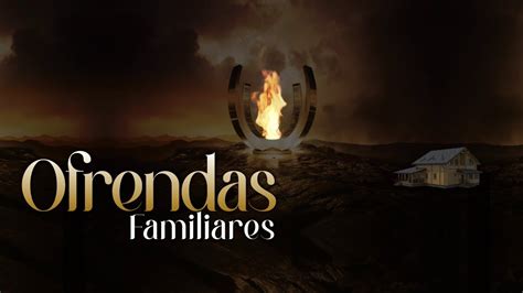 Ofrendas Familiares Pastor Alvaro Ponce YouTube