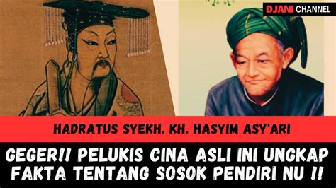 TAK DISANGKA SEORANG PELUKIS CINA MIMILIH MELUKIS PENDIRI NU II