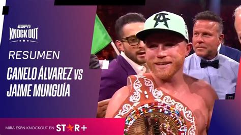 Canelo Lvarez Vs Jaime Mungu A Resumen Pelea Youtube