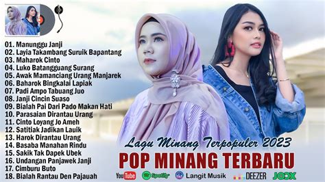 Lagu Minang 2023 Lagu Minang 2023 Full Album Enak Didengar YouTube