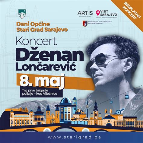 Ve Eras U Sarajevu Besplatan Koncert D Enana Lon Arevi A