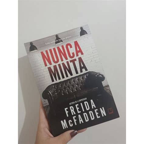 Nunca Minta Freida Mcfadden Pdf - Nunca Minta - Freida McFadden | Shopee Brasil