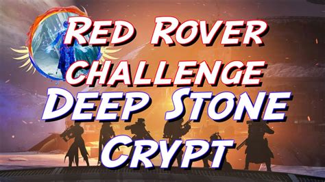 Deep Stone Crypt Red Rover Challenge I Morbit1978 I Destiny 2 Youtube