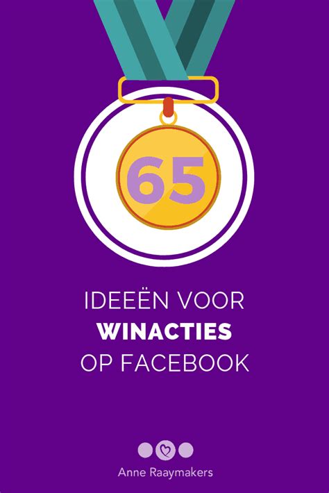 Idee N Voor Winacties Op Facebook Een Winactie Op Je Facebookpagina