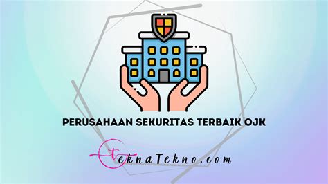 Perusahaan Sekuritas Terbaik Untuk Trading Saham Dan Terdaftar Di Ojk