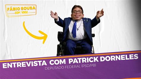 Patrick Dorneles Deputado Federal Psd Pb Youtube