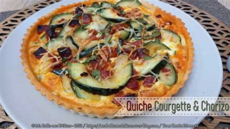 Quiche Courgettes Et Chorizo De Ma Bulle Aux D Lices Et Ses Recettes De