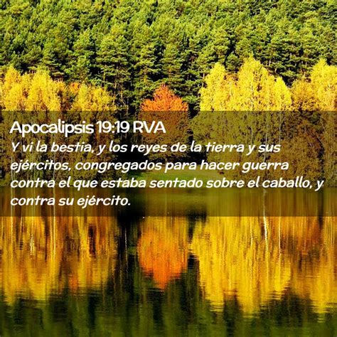 Apocalipsis Rva Y Vi La Bestia Y Los Reyes De La Tierra Y Sus