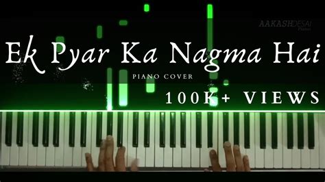 Ek Pyar Ka Nagma Hai Soothing Piano Cover Lata Mangeshkar Aakash