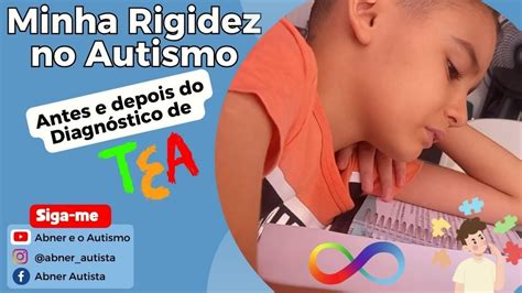 Rigidez Cognitiva De Abner No Autismo YouTube