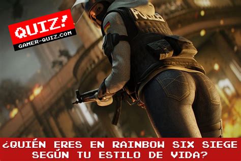 ¿quién Eres En Rainbow Six Siege Según Tu Estilo De Vida Disparos Gamer