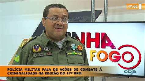 LINHA DE FOGO 17 01 2020 POLÍCIA MILITAR FALA DE AÇÕES DE COMBATE À