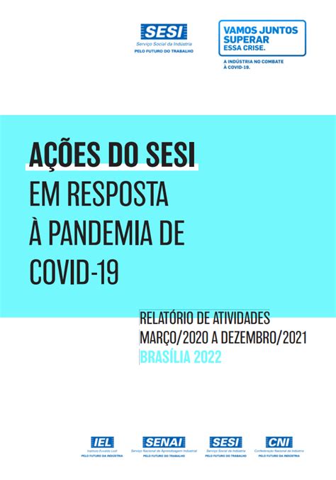 Ações do SESI em resposta à pandemia de Covid 19 relatório de