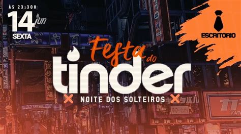 Festa Do Tinder Noite Dos Solteiros Londrinatur Portal De