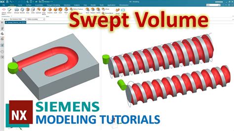 Siemens NX Modeling Tutorials 27 How To Use Swept Volume Command NX