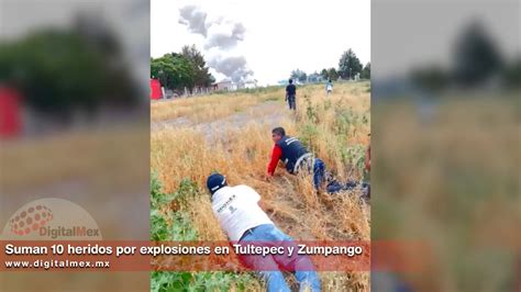 Video Suman Heridos Por Explosiones En Tultepec Y Zumpango On Vimeo