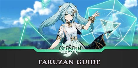 Genshin Impact Faruzan Guide Build Weapons And Artifacts Mobi Gg