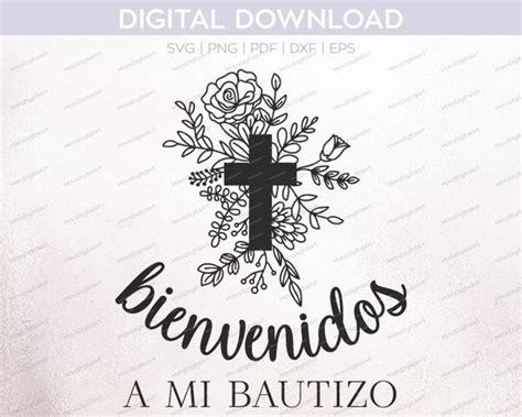 Bienvenidos A Mi Bautizo Png Svg Dxf To Cut Out With Cricut Or Etsy