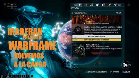 IRADERAN PRESENTA WARFRAME VOLVEMOS A LA CARGA YouTube