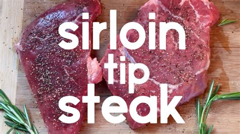 How To Cook Beef Round Sirloin Tip Steak Ratiosentence21