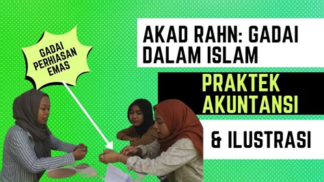 AKAD RAHN GADAI SYARIAH Yang MUDAH AMANAH Begini Penjelasan