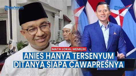 ANIES SENYUM DAN MAINKAN ALIS SAAT DITANYA CAWAPRES AHY INGIN KELUAR