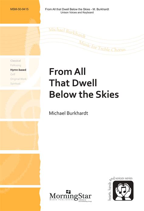 From All That Dwell Below The Skies Hymnary Org