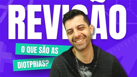 O que são dioptrias Cálculo de Vergência Prof Gabs YouTube