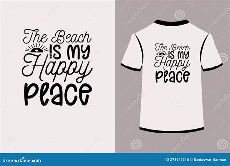 The Beach is My Happy Place. Stock Vector - Illustration of text ...