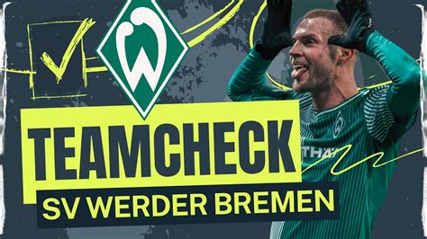 Werder Bremen Im Bundesliga Teamcheck Das Berraschungsteam