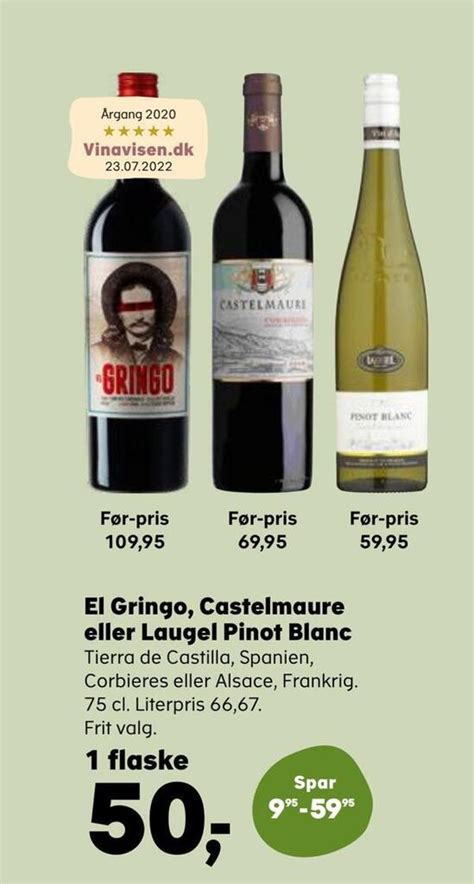 El Gringo Castelmaure Eller Laugel Pinot Blanc Tilbud Hos Kvickly