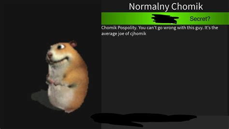 How To Get Normalny Chomik Roblox Find The Chomiks YouTube