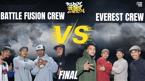 Battle Fusion Vs Everest Crew Final 4 On 4 Battle 10th Epc Jam