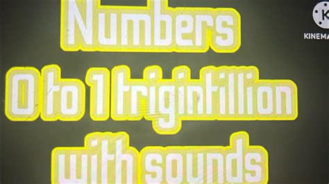 Numbers 0 To 1 Trigintillion With Sounds V2 Youtube