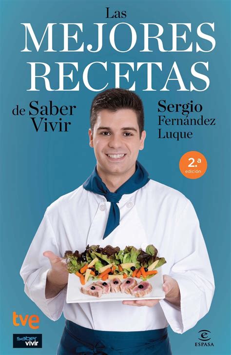 Sergio Fernández y sus 100 recetas mejor elaboradas