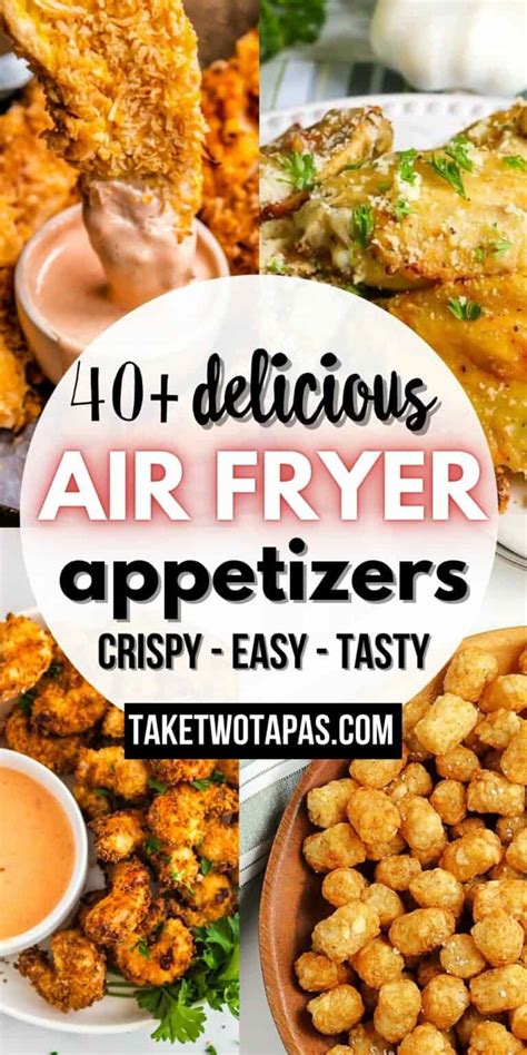 Best Air Fryer Appetizers Take Two Tapas