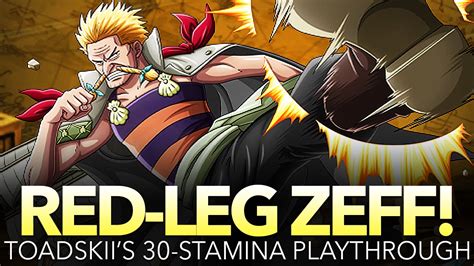 RED-LEG ZEFF 30-STAMINA PLAYTHROUGH!!! (One Piece Treasure Cruise ...