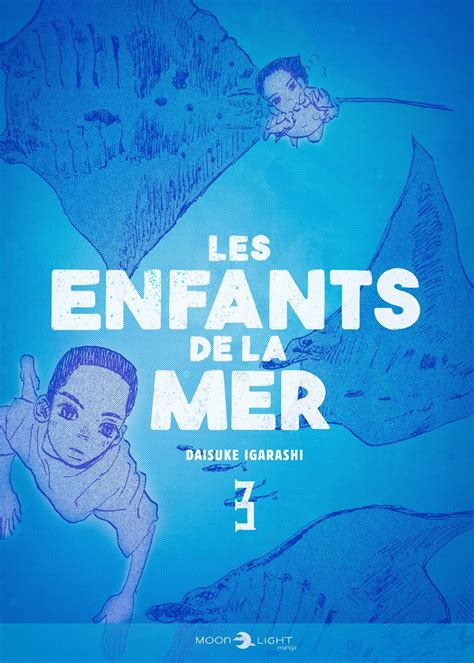 Vol Enfants De La Mer Les Moonlight Manga Manga News