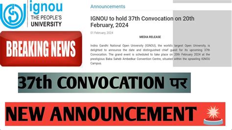 Breaking News Ignou 37th Convocation Media Release Venue Date